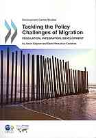 Development Centre Studies Tackling The Policy Challenges Of Migration Regulation Integration Development Oecd