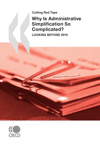 Why Is Administrative Simplification So Complicated Looking Beyond 2010 Oecd