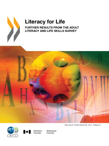 Literacy For Life Further Results From The Adult Literacy And Life Skills Survey Oecd