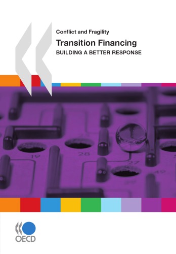 Conflict And Fragility Transition Financing Building A Better Response Oecd