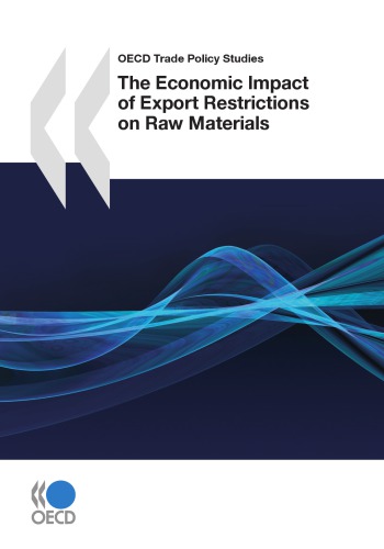The Economic Impact Of Export Restrictions On Raw Materials Oecd
