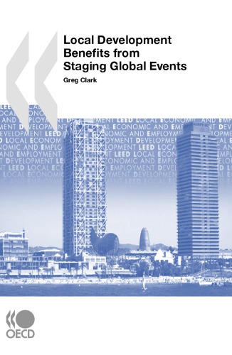 Local Development Benefits From Staging Global Events Oecd