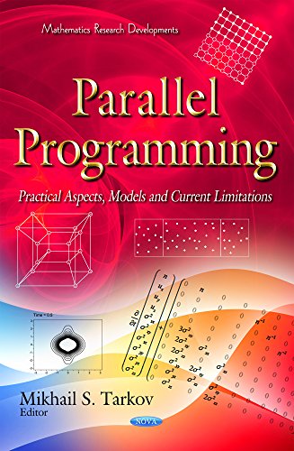 Parallel Programming Practical Aspects Models And Current Limitations Mikhail S Tarkov