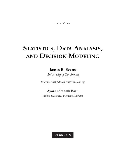 Statistics Data Analysis And Decision Modeling International 5th Ed James R Evans