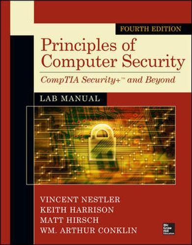 Principles Of Computer Security Lab Manual 4th Edition Vincent J Nestler Et Al