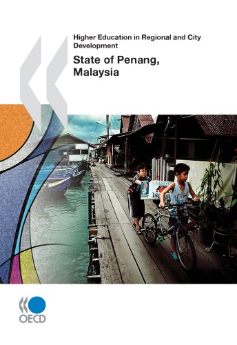 Higher Education In Regional And City Development State Of Penang Malaysia 2011 Oecd
