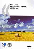 Oecdfao Agricultural Outlook 20092018 Oecd