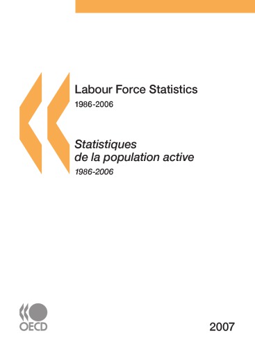 Labour Force Statistics 19862006 Statistiques De La Population Active 19862006 Oecd
