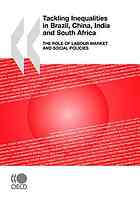 Tackling Inequalities In Brazil China India And South Africa The Role Of Labour Market And Social Policies Oecd