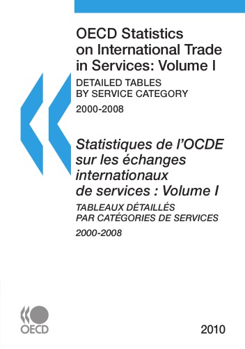 Oecd Statistics On International Trade In Services 2010 Volume I Detailed Tables By Service Category Oecd