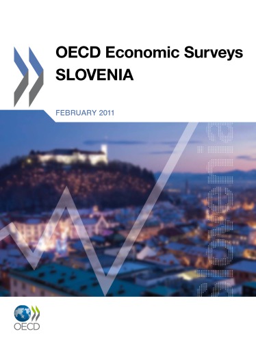 Oecd Economic Surveys Slovenia 2011 Oecd