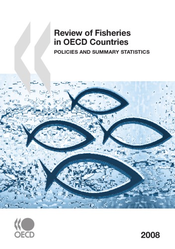 Review Of Fisheries In Oecd Countries Policies And Summary Statistics 2008 Oecd