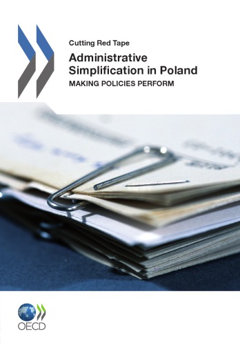 Administrative Simplification In Poland Making Policies Perform Oecd