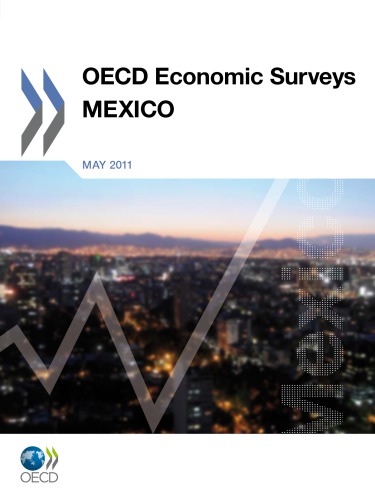 Oecd Economic Surveys Mexico 2011 Oecd