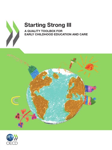 A Quality Toolbox For Early Childhood Education And Care Oecd