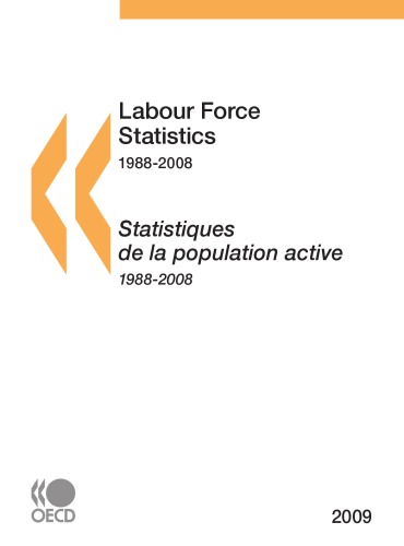 Labour Force Statistics 19882008 Oecd