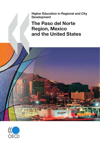 Paso Del Norte Mexico And The United States 2010 Oecd