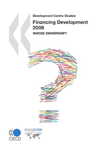 Financing Development 2008 Whose Ownership Oecd