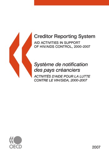 Creditor Reporting System Aid Activities Aid Activities In Support Of Hivaids Control 20002007 Systeme De Notification Des Pays Creanciers Activites Daide Activites Daide Pour La Lutte Contre Le Vihsida 20002007 Oecd