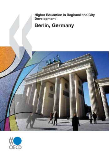 Higher Education In Regional And City Development Berlin Germany 2010 Oecd