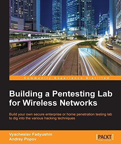 Building A Pentesting Lab For Wireless Networks 1st Edition Vyacheslav Fadyushin