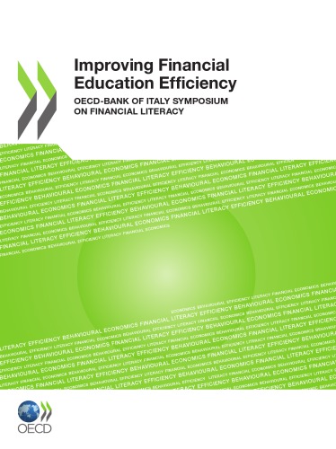 Improving Financial Education Efficiency Oecdbank Of Italy Symposium On Financial Literacy Oecd