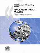 Regulatory Impact Analysis A Tool For Policy Coherence Oecd