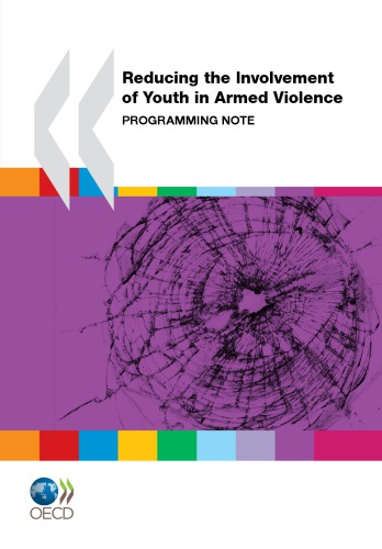Reducing The Involvement Of Youth In Armed Violence Programming Note Ed 2011 Oecd