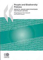 People And Biodiversity Policies Impacts Issues And Strategies For Policy Action Oecd