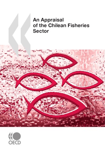 An Appraisal Of The Chilean Fisheries Sector Oecd