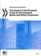 The Impact Of The Financial Crisis On The Insurance Sector And Policy Responses Oecd
