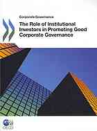 Role Of Institutional Investors In Promoting Good Corporate Governance Oecd