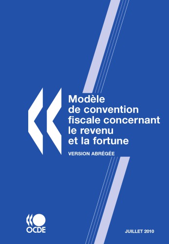 Modele De Convention Fiscale Concernant Le Revenu Et La Fortune Version Abregee 2010 Oecd