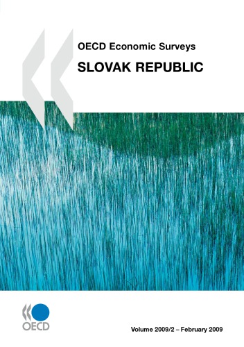Oecd Economic Surveys Slovak Republic 2009 Oecd