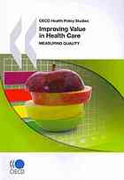 Improving Value In Health Care Measuring Quality Oecd
