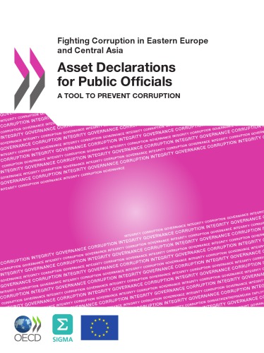 Fighting Corruption In Eastern Europe And Central Asia Asset Declarations For Public Officials A Tool To Prevent Corruption Oecd