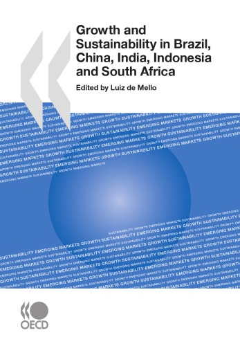 Growth And Sustainability In Brazil China India Indonesia And South Afric Oecd
