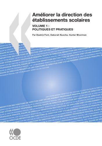 Ameliorer La Direction Des Etablissements Scolaires Politiques Et Pratiques Oecd
