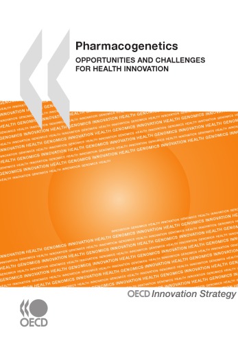 Pharmacogenetics Opportunities And Challenges For Health Innovation Oecd