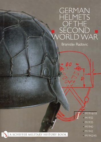 German Helmets Of The Second World War Vol 1 Branislav Radovic