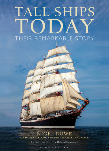 Tall Ships Today Nigel Rowe Ron Dadswell Colin Mudie Michael Rauworth