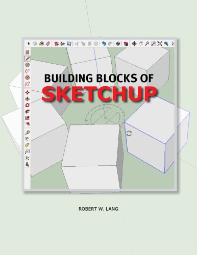 Building Blocks Of Sketchup Robert W Lang