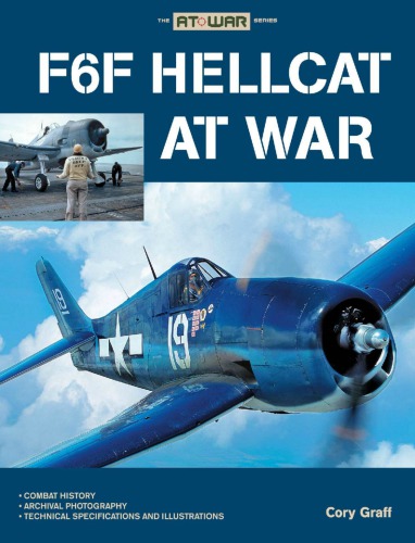 F6f Hellcat At War Cory Graff