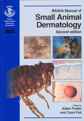 Bsava Manual Of Small Animal Dermatology Second Edition 2nd Edition Aiden P Foster