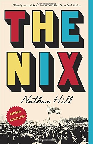 The Nix Reprint Nathan Hill