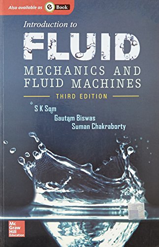 Introduction To Fluid Mechanics And Fluid Machines 2nd S K Som Gautam Biswas