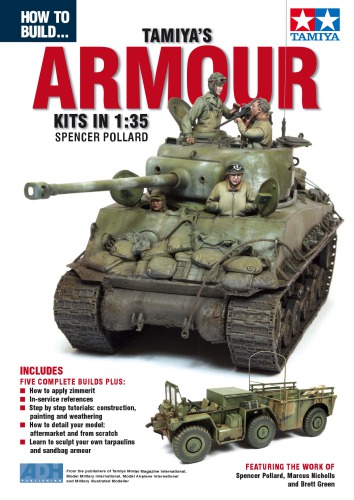 How To Build Tamiyas Armour Kits In 135 Spencer Pollard