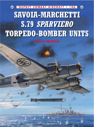 Savoiamarchetti S79 Sparviero Torpedobomber Units Marco Mattioli