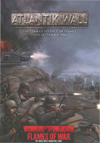 Atlantik Wall The German Defence Of France Juneseptember 1944 Johnpaul Brisigotti