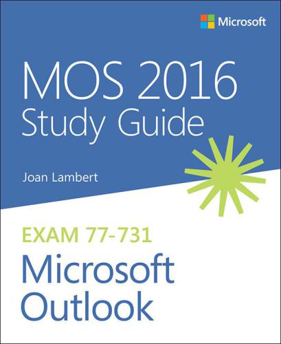 Mos 2016 Study Guide For Microsoft Outlook Lambert Joan